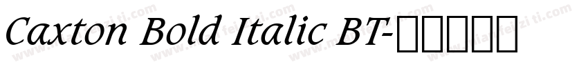 Caxton Bold Italic BT字体转换